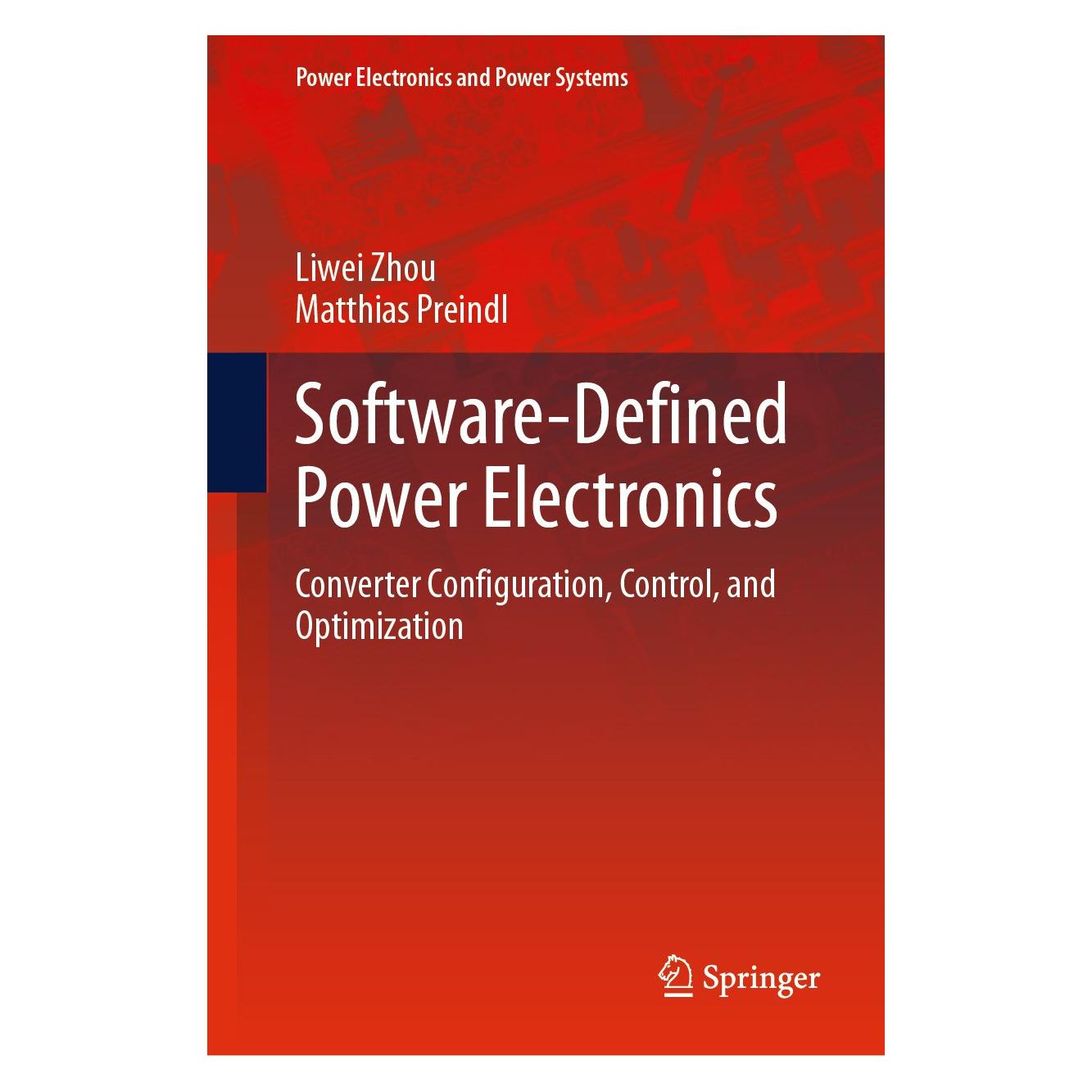 Springer Software-Defined Power Electronics (Englisch, Hardcover, Liwei Zhou, Matthias Preindl) (9783031594007)