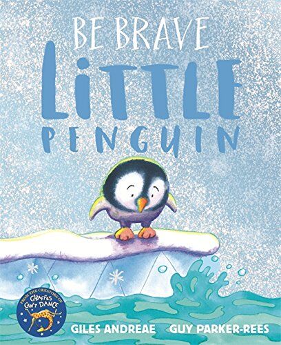 Giles Andreae - Be Brave Little Penguin - Preis vom 14.10.2026 23:07:16 h