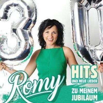 Hits und neue Lieder zu meinem Jubiläum - 30 Jahre - Romy, CD