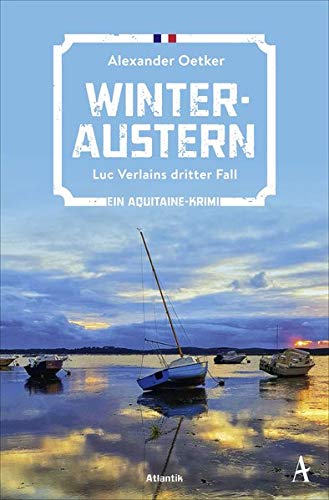 Alexander Oetker - Winteraustern: Luc Verlains dritter Fall - Preis vom 09.10.2026 07:28:09 h