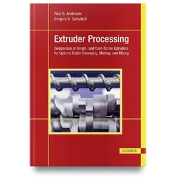Andersen:Producing a Homogeneous Extrud, Fachbücher von Gregory A. Campbell, Paul G. Andersen