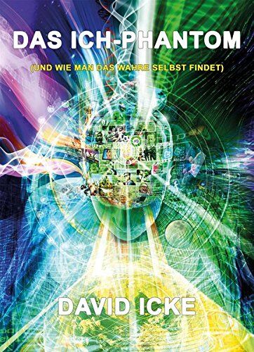 David Icke - Das Ich-Phantom: … und wie man das wahre Selbst findet - Preis vom 01.10.2026 17:08:56 h