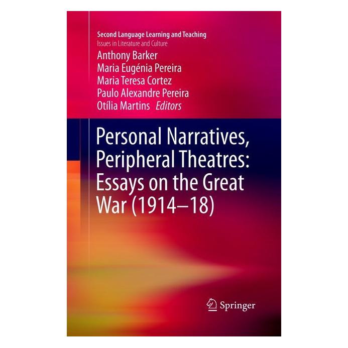 Springer Personal Narratives, Peripheral Theatres: Essays on the Great War (1914-18) (Englisch, Softcover, Anthony Barker, Eugénia Pereira, Maria, Otília Martins, Paulo Alexandre Pereira, Teresa Cortez) (56041334)