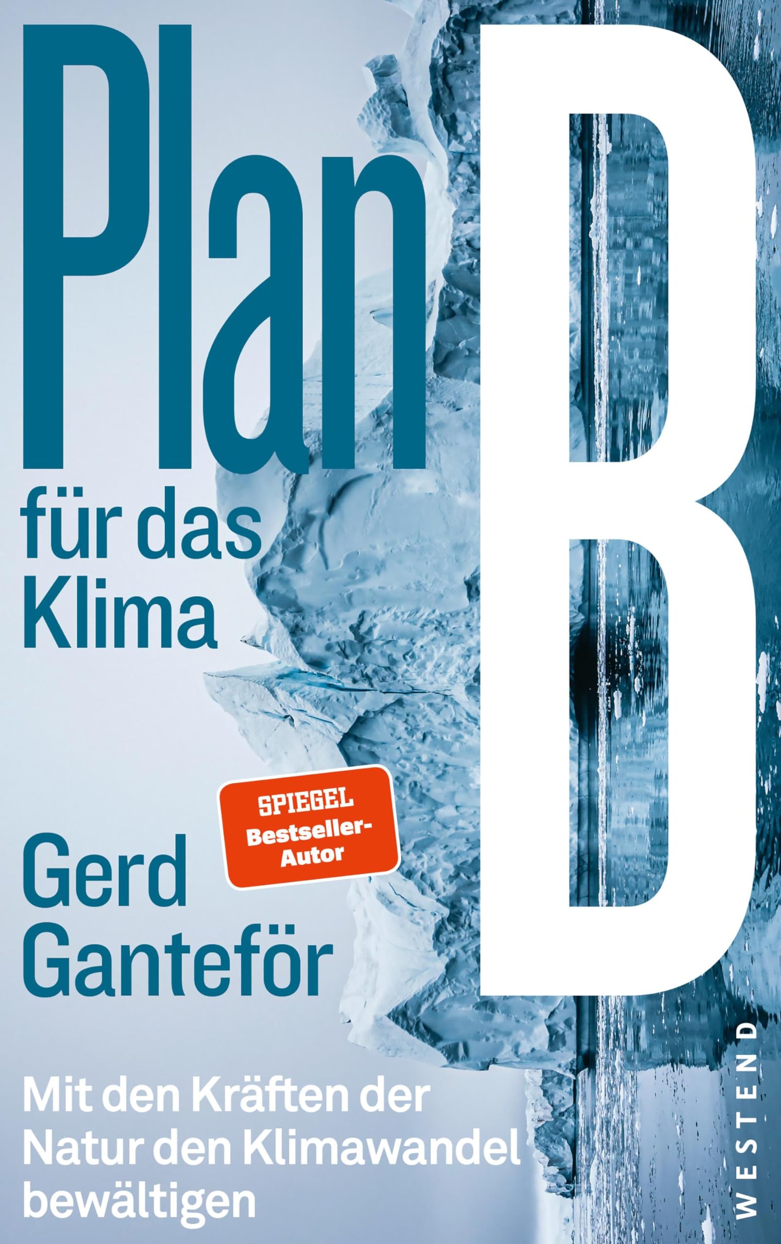 Gerd Ganteför - Plan B für das Klima: Mit den Kräften der Natur den Klimawandel bewältigen - Preis vom 11.10.2026 15:43:13 h