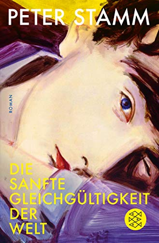Peter Stamm - Die sanfte Gleichgültigkeit der Welt: Roman - Preis vom 15.10.2026 23:06:25 h