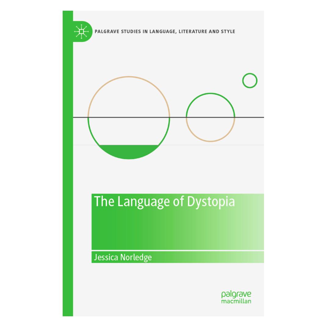 Springer The Language of Dystopia (Englisch, Softcover, Jessica Norledge) (56963954)