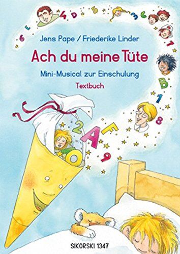 Ach du meine Tüte: Mini-Musical zur Einschulung. Textbuch - Preis vom 12.10.2026 11:37:12 h