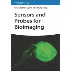 Sensors and Probes for Bioimaging, Fachbücher von Young-Tae Chang, Nam-Young Kang