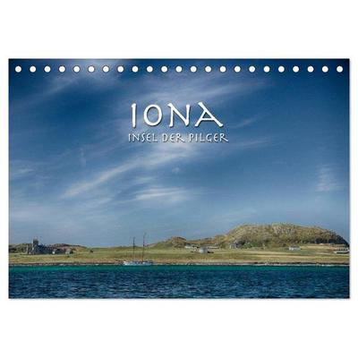 Iona. Insel der Pilger (Tischkalender 2026 DIN A5 quer), CALVENDO Monatskalender