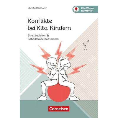 Konflikte bei Kita-Kindern, Taschenbuch von Christa D. Schäfer, Verlag an der Ruhr, 978-3-8346-5297-3