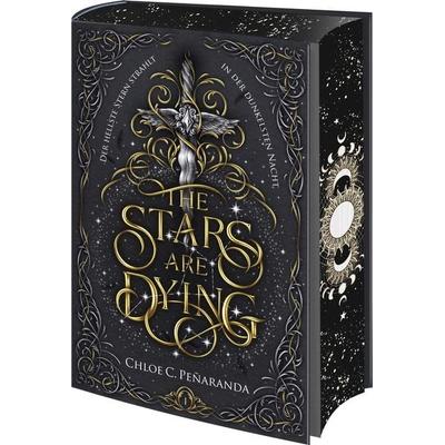 The Stars are Dying, Gebundene Ausgabe von Chloe C. Peñaranda, Bramble Hardcover