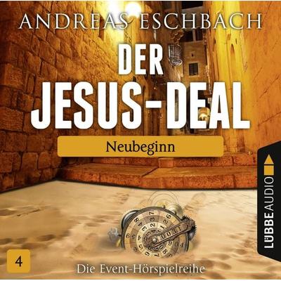 Der Jesus-Deal, Folge 04: Neubeginn - Andreas Eschbach, Audio, 9783838779010