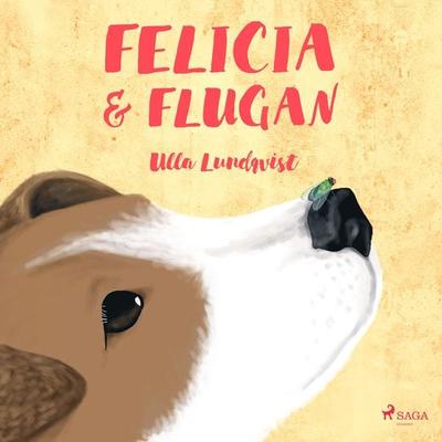 Felicia och flugan - Ulla Lundqvist, Audio, 9788726175615