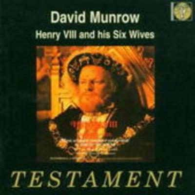 Henry VIII And His Six Wives - David Munrow,The Early Music Consort of London, CD