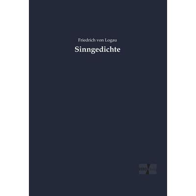 Sinngedichte, Taschenbuch von Friedrich Logau, Vero Verlag, 978-3-7372-1989-1