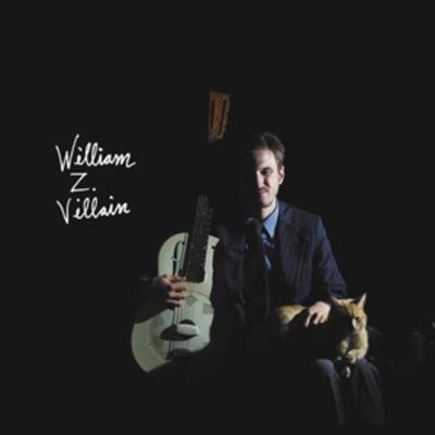 William Z. Villain - William Z. Villain, Vinyl