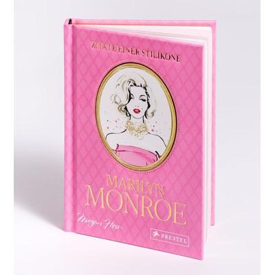 Marilyn Monroe - Zitate einer Stilikone, Gebundene Ausgabe von Megan Hess, Prestel, 978-3-7913-7636-3