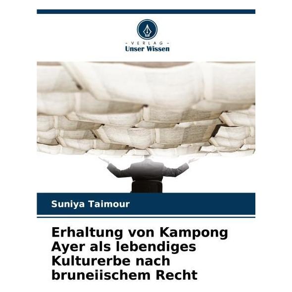 Umbreit Taimour:Erhaltung von Kampong Ayer als (Deutsch, Softcover, Suniya Taimour) (63557173)