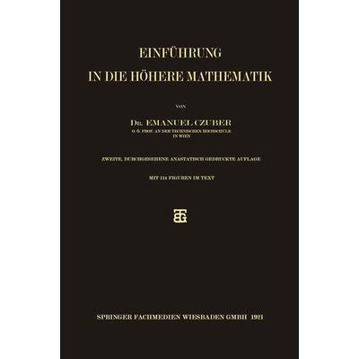 Einführung in die höhere Mathematik, Taschenbuch von Emanuel Czuber, Vieweg & Teubner, 978-3-663-15475-4