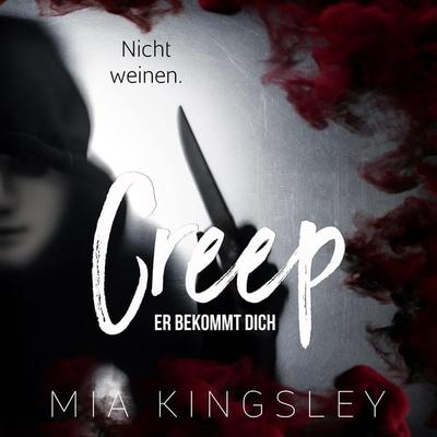 Creep - Mia Kingsley, Audio, 4064067839573