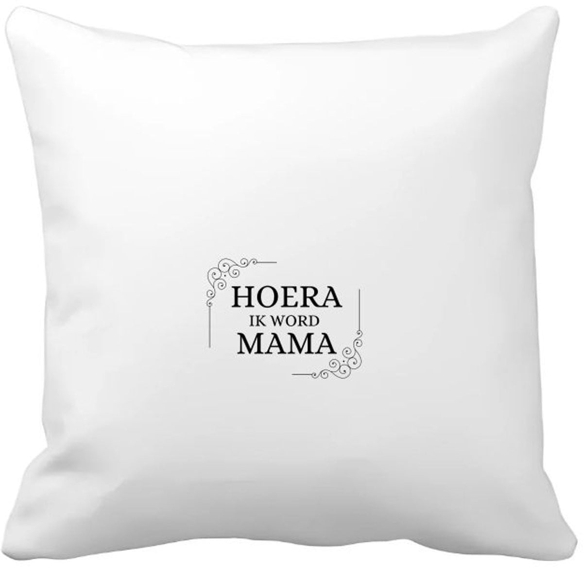 Akyol Kussenhoes Hoera Ik Word Mama - Moeder Cadeau - 40 x 40 cm