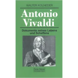 Antonio Vivaldi, Biografien von Walter Kolneder