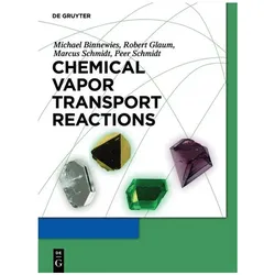 Chemical Vapor Transport Reactions, Fachbücher von Michael Binnewies