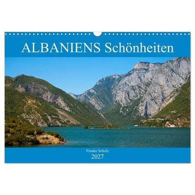 ALBANIENS Schönheiten (Wandkalender 2027 DIN A3 quer), CALVENDO Monatskalender