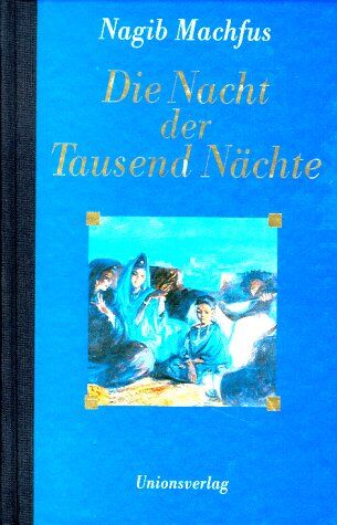 Nagib Machfus - Die Nacht der Tausend Nächte - Preis vom 16.10.2026 11:41:07 h