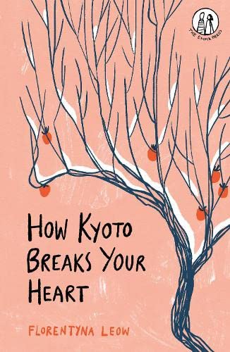 Florentyna Leow - How Kyoto Breaks Your Heart - Preis vom 15.10.2026 23:06:25 h