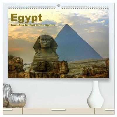 Egypt - from Abu Simbel to the Sphinx (High Quality Premium Wall Calendar 2027 DIN A2 landscape),CALVENDO 12 Month Wall Calendar