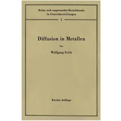 Diffusion in Metallen, Fachbücher von Wolfgang Seith