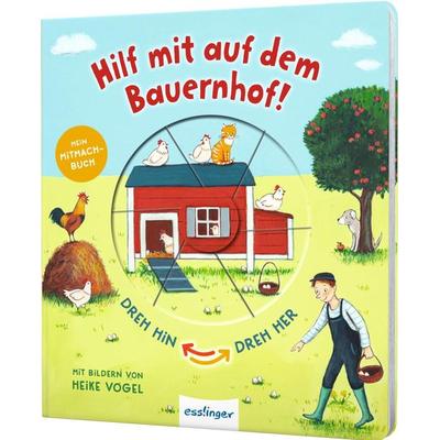 Dreh hin – Dreh her: Hilf mit auf dem Bauernhof!, Gebundene Ausgabe von Sylvia Tress, Esslinger in der Thienemann-Esslinger Verlag GmbH