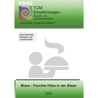 TCM - Blase - Feuchte Hitze in der Blase, Taschenbuch von Josef Miligui, BoD – Books on Demand, 978-3-7481-2802-1