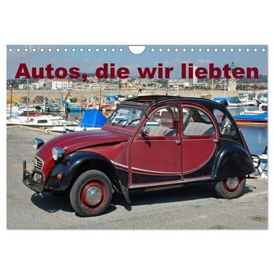 Autos, die wir liebten (Wandkalender 2027 DIN A4 quer), CALVENDO Monatskalender
