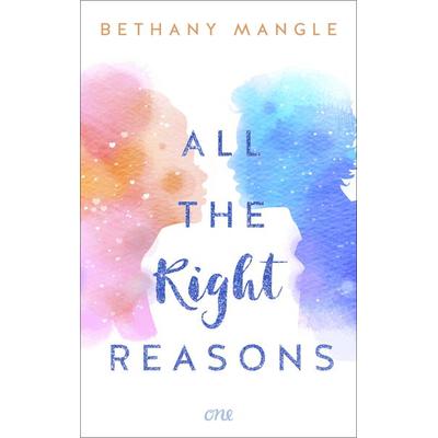 All The Right Reasons, Taschenbuch von Bethany Mangle, ONE