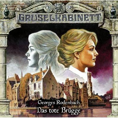 Gruselkabinett - Folge 168 - Georges Rodenbach, CD, 9783785783160
