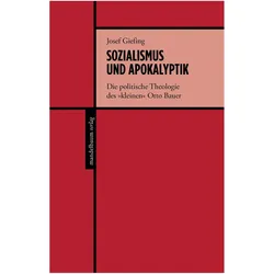 Sozialismus und Apokalyptik, Fachbücher von Josef Giefing