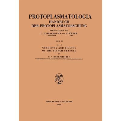 Chemistry and Biology of the Starch Granule, Taschenbuch von Nicolaas P. Badenhuizen, Springer Wien, 978-3-211-80522-0