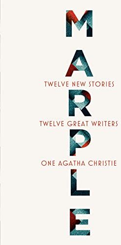 Agatha Christie - Marple: Twelve New Stories: A brand new collection featuring the Queen of Crime’s legendary detective Miss Jane Marple, penned by twelve bestselling and acclaimed authors - Preis vom 07.10.2026 11:45:10 h