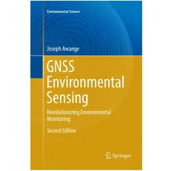 GNSS Environmental Sensing, Fachbücher von Joseph Awange