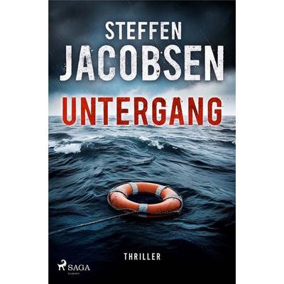 Untergang - Jensen und Sander ermitteln, Taschenbuch von Steffen Jacobsen, Saga Egmont Bücher, 978-3-9875007-3-2