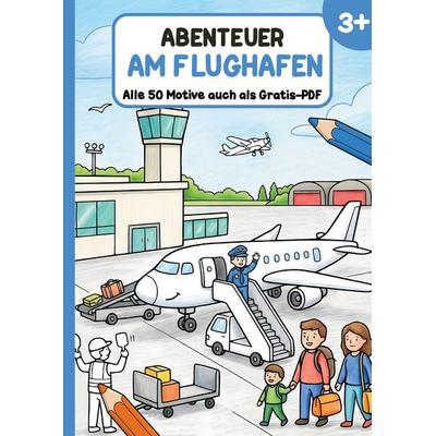 Abenteuer am Flughafen, Taschenbuch von Christoph Alexander, Christoph Alexander Verlag e.U., 978-94-039-2194-5