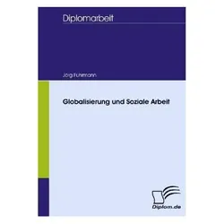 Globalisierung und Soziale Arbeit, Fachbücher von Jörg Fuhrmann