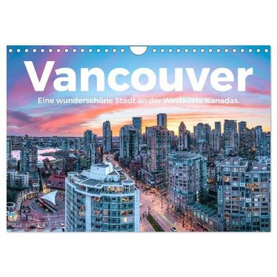 Vancouver - Eine wunderschöne Stadt an der Westküste Kanadas. (Wandkalender 2027 DIN A4 quer), CALVENDO Monatskalender