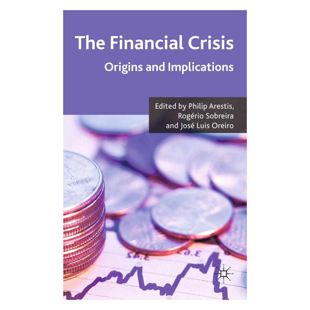 Springer The Financial Crisis (Englisch, Softcover, Philip Arestis, Rogerio Sobreira) (55820179)