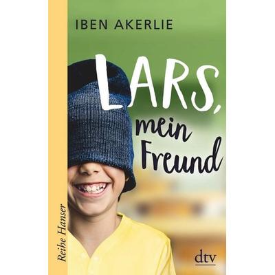 Lars, mein Freund, Gebundene Ausgabe von Iben Akerlie, dtv