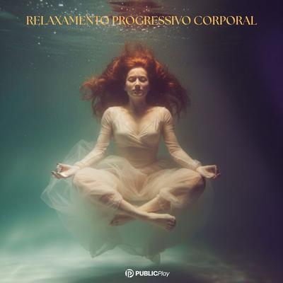 Relaxamento Progressivo Corporal - Vinícius Léscio, Audio, 9786560931435