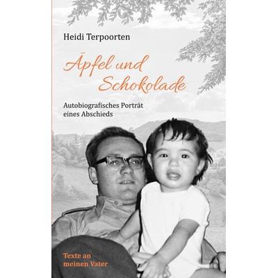 Äpfel und Schokolade, Taschenbuch von Heidi Terpoorten, BoD – Books on Demand, 978-3-695-71287-8