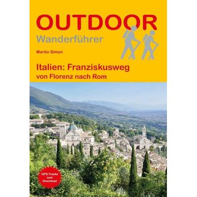 Italien: Franziskusweg von Florenz nach Rom, Taschenbuch von Martin Simon, Stein, Conrad, Verlag, 978-3-86686-867-0